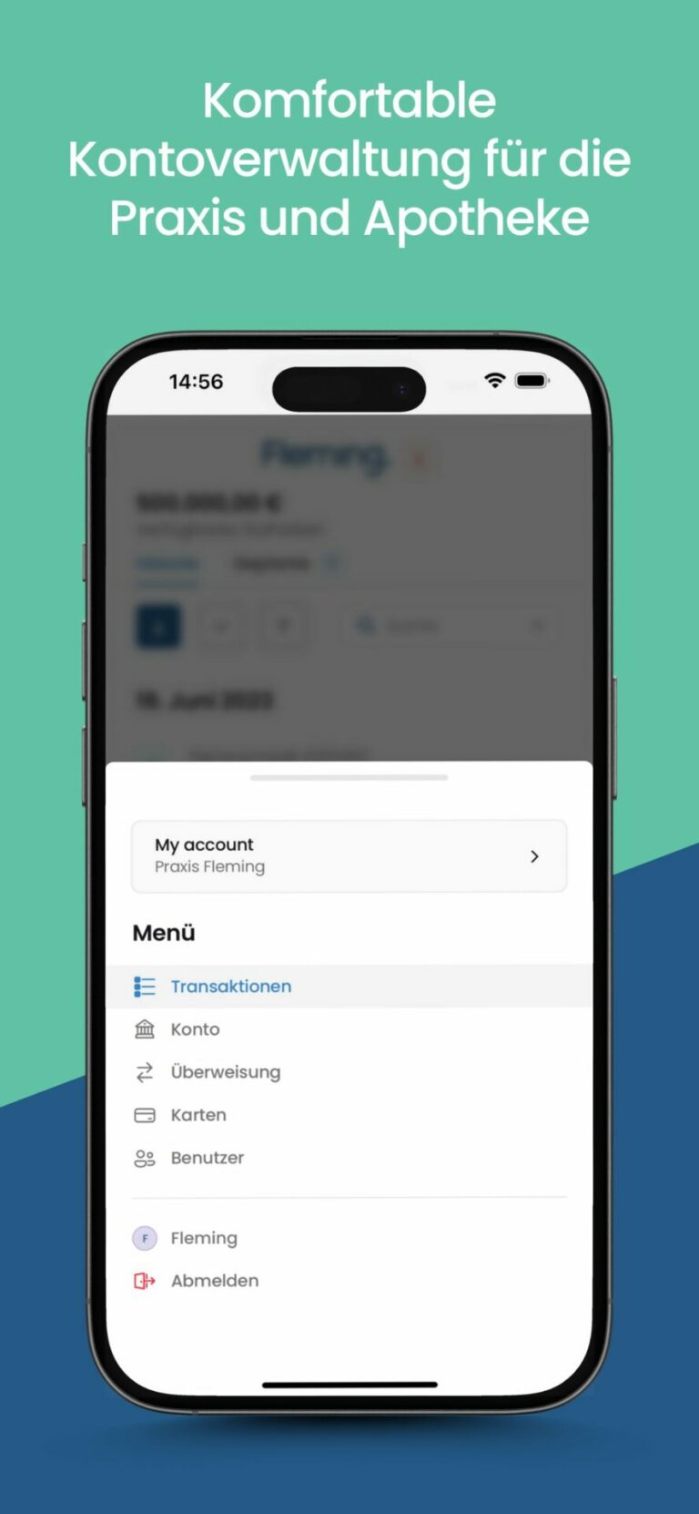 Auf einem Smartphone-Bildschirm ist eine Finanzmanagement-App für Praxen und Apotheken zu sehen, mit Menüpunkten wie Konto, Überweisungen, Bestellungen, Karten, Benutzer, Einstellungen und Abmelden. Der Hintergrund ist grün und blau, oben steht deutscher Text.