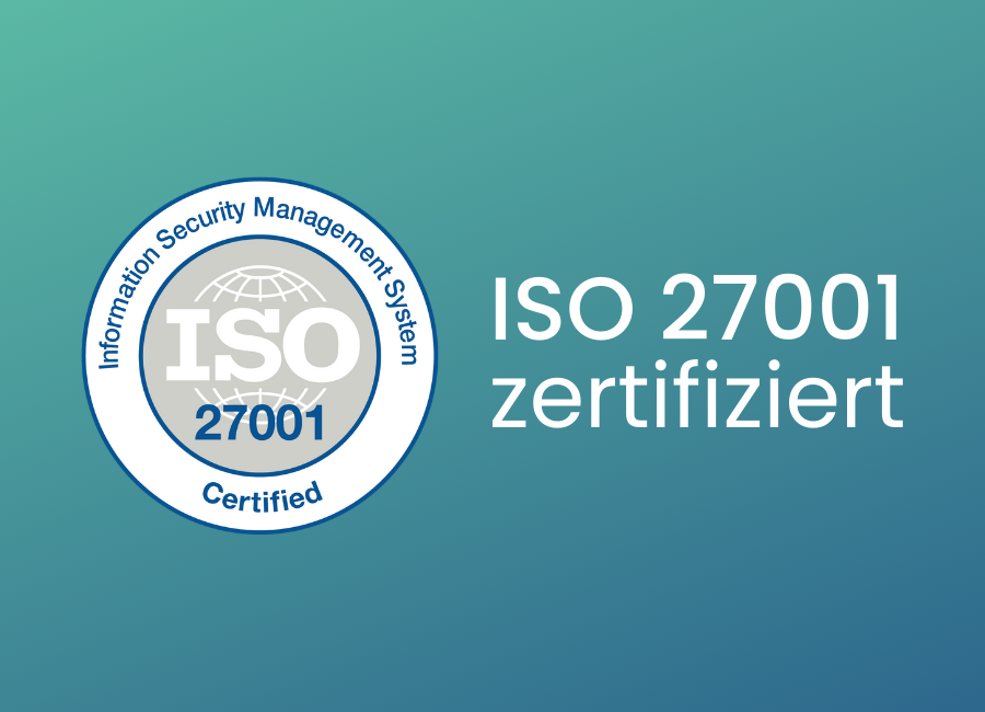Logo mit einem runden Emblem mit der Aufschrift „ISO 27001 zertifiziert“ und einem Globus-Design. Rechts wird der Text „ISO 27001 zertifiziert“ auf einem grün-blauen Hintergrund mit Farbverlauf angezeigt.